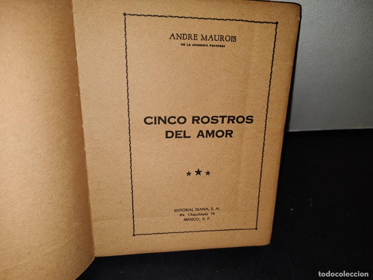 Libros de segunda mano: 179- CINCO ROSTROS DEL AMOR - ANDRE MAUROIS - 50S - Foto 3