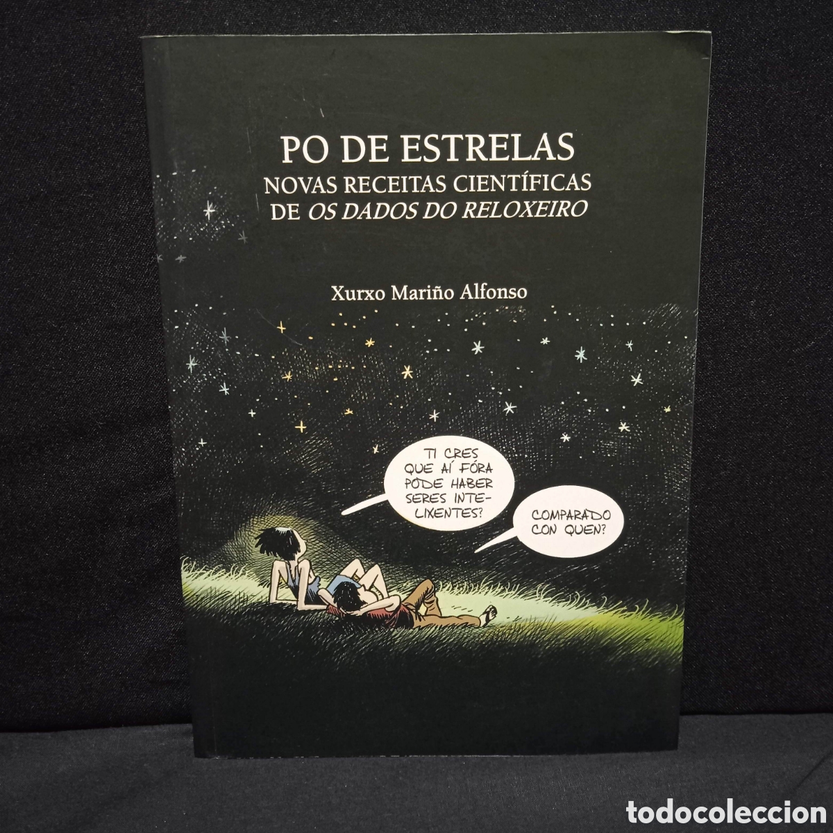 Libri di seconda mano: PO DE ESTRELAS NOVAS RECEITAS CIENT&Iacute;FICAS DE OS DADOS DO RELOXEIRO - XURXO MARI&Ntilde;O ALFONSO *ADICADO*