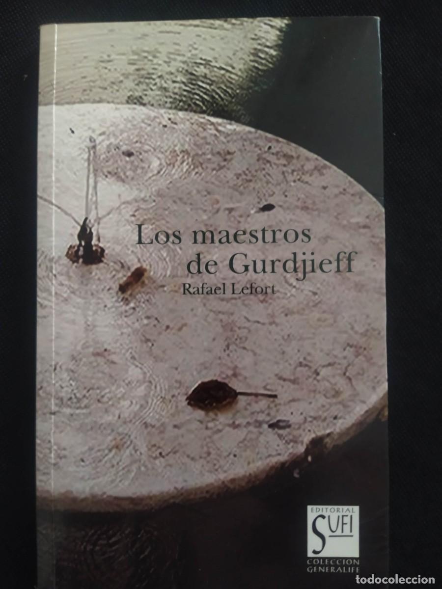 Libros de segunda mano: Los Maestros de Gurdjieff - Rafael Lefort, - Foto 1