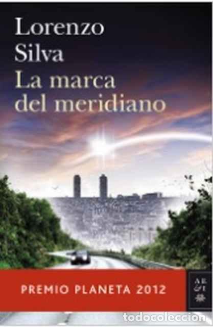 Libros de segunda mano: La marca del meridiano - Lorenzo Silva - Foto 1