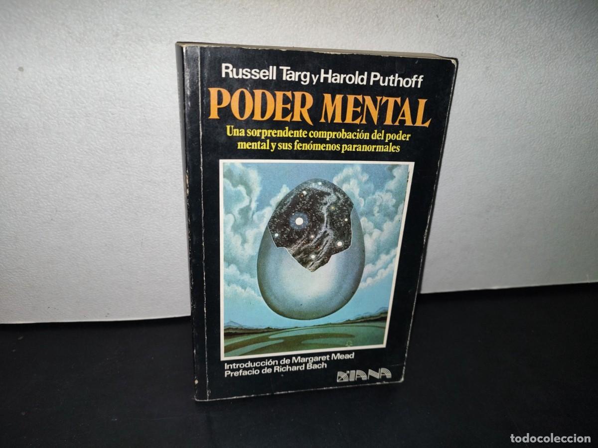 Libros de segunda mano: 180- PODER MENTAL. UNA SORPRENDENTE... - RUSSEL TARG Y HAROLD PUTHOFF - PRIMERA EDICI&Oacute;N 1978 - Foto 1