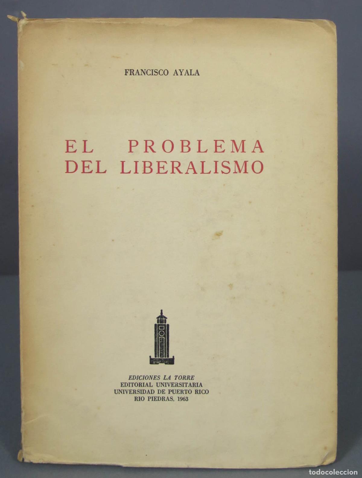Libros de segunda mano: EL PROBLEMA DEL LIBERALISMO. AYALA - Foto 1