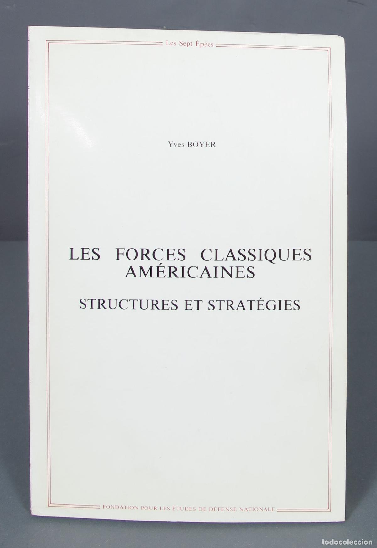 Libros de segunda mano: LES FORCES CLASSIQUES AMERICAINES. BOYER - Foto 1