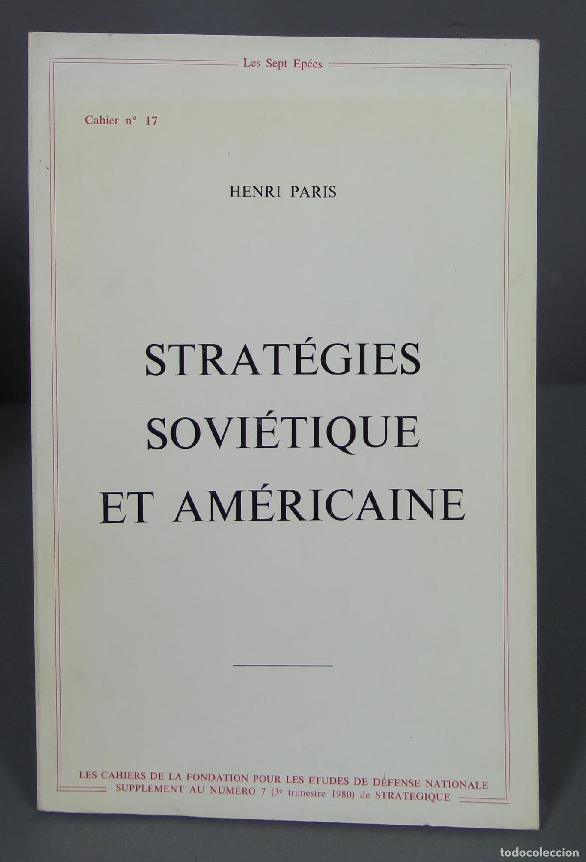 Libros de segunda mano: Strat&eacute;gies sovi&eacute;tique et am&eacute;ricaine. Paris - Foto 1