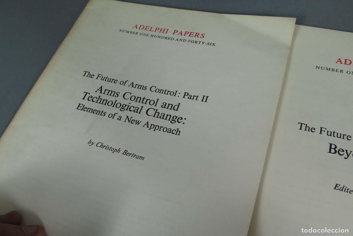 Libros de segunda mano: THE GUTURE ARMS CONTROL. 2 TOMOS. BERTRAN. ADELPHI PAPERS - Foto 3