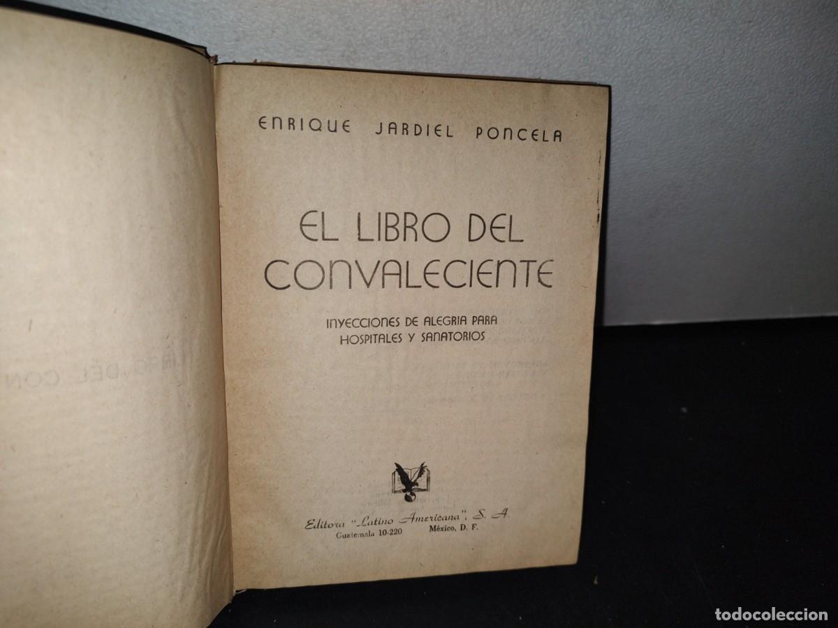Libros de segunda mano: 181- EL LIBRO DEL CONVALECIENTE - ENRIQUE JARDIEL PONCELA - 1954 - Foto 3