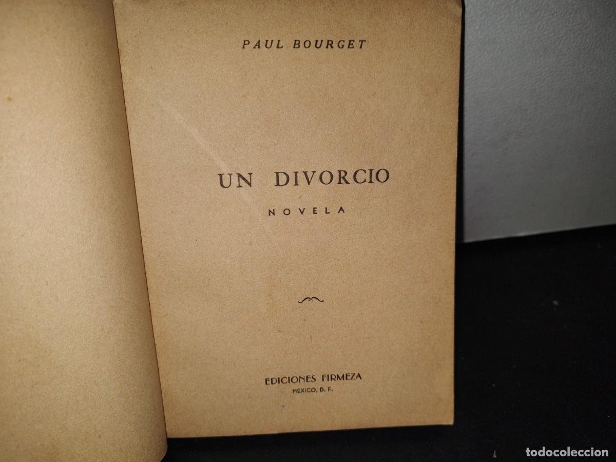 Libros de segunda mano: 181- UN DIVORCIO - PAUL BOURGET - 50S - Foto 3