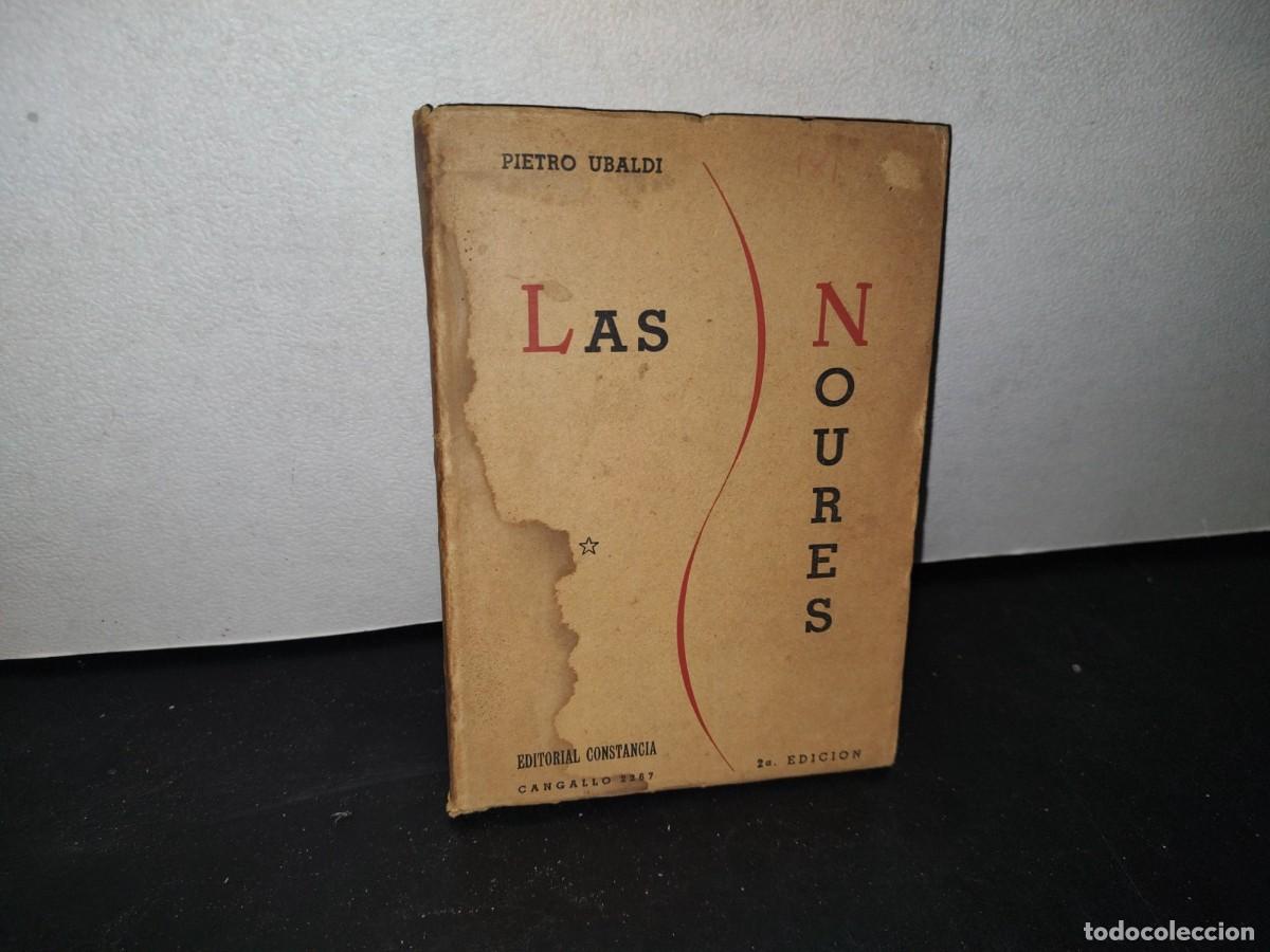Libros de segunda mano: 181- LAS NOURES - PIETRO UBALDI - 1957 - Foto 1