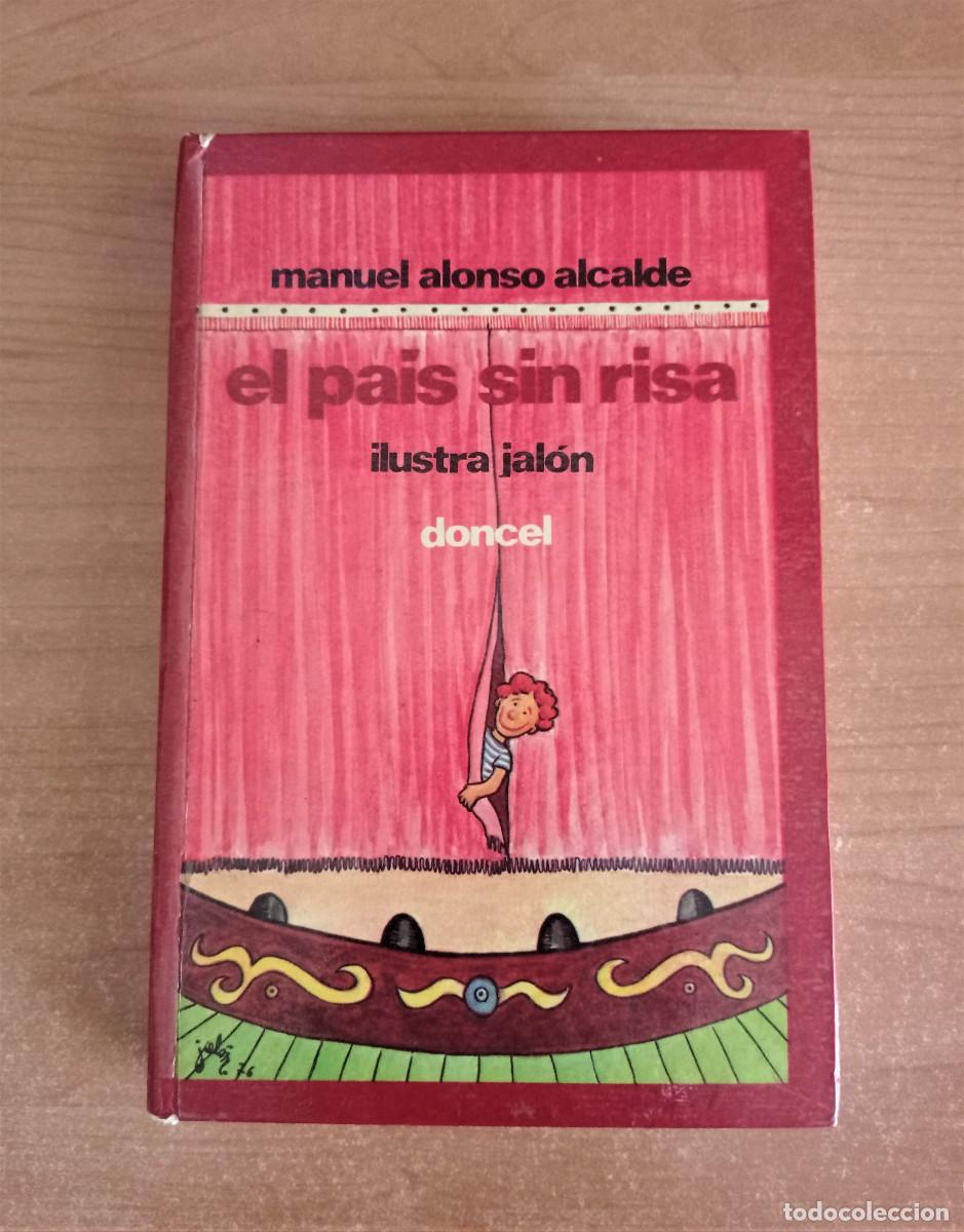 Libros de segunda mano: El Pa&iacute;s sin Risa - Manuel Alonso Alcalde, Doncel, 1977 - Foto 1