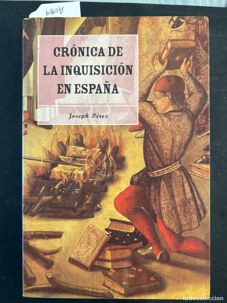 Libros de segunda mano: CRONICA DE LA INQUISICION EN ESPA&Ntilde;A, JOSEPH PEREZ - Foto 1