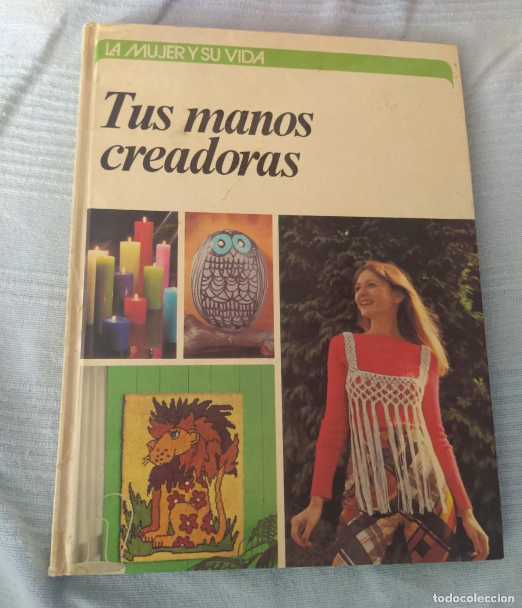 Libros de segunda mano: Libro tus manos creadoras - Foto 1
