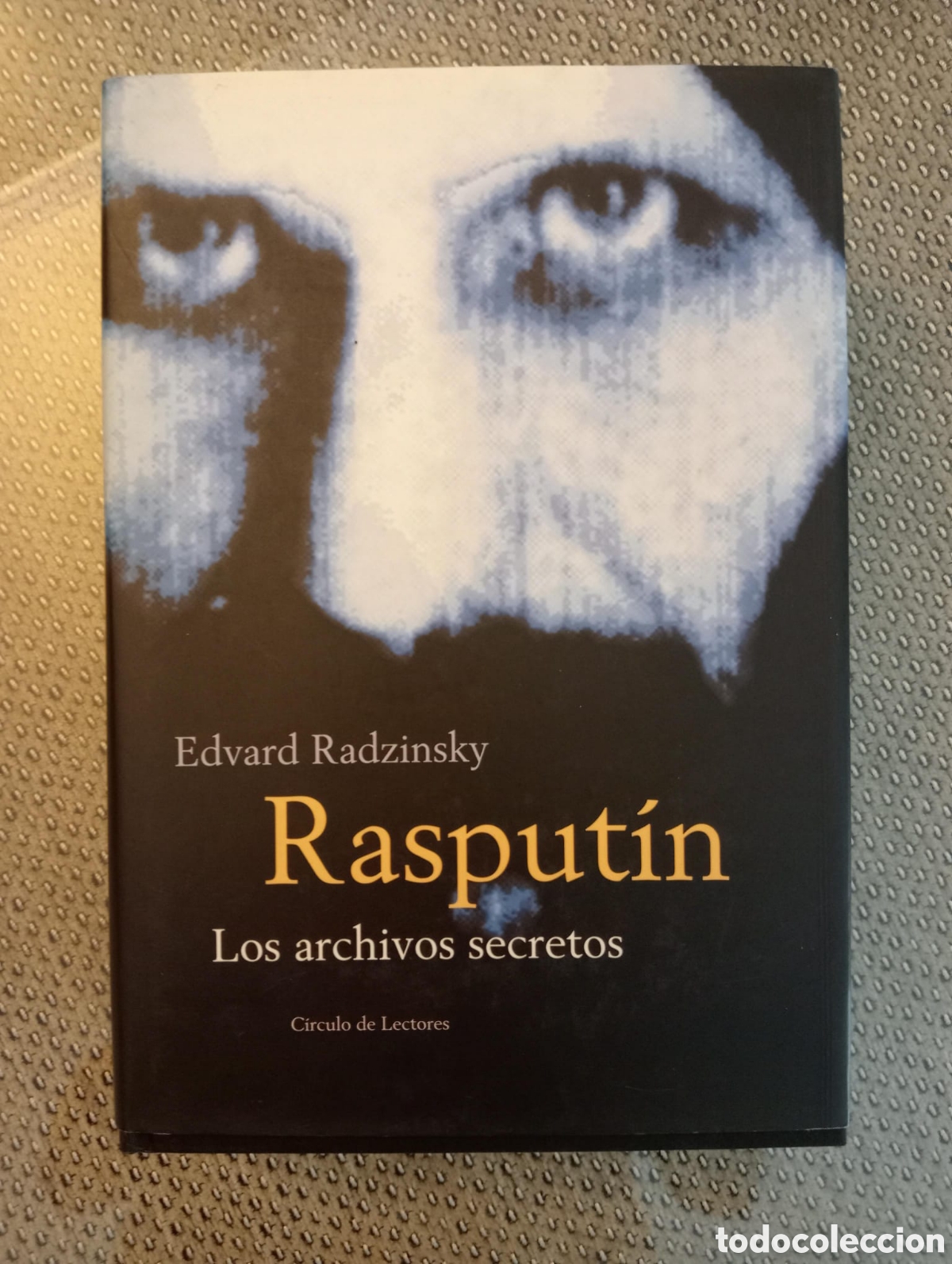 Libros de segunda mano: Rasputin, los archivos secretos / Edvard Radzinsky - Foto 1