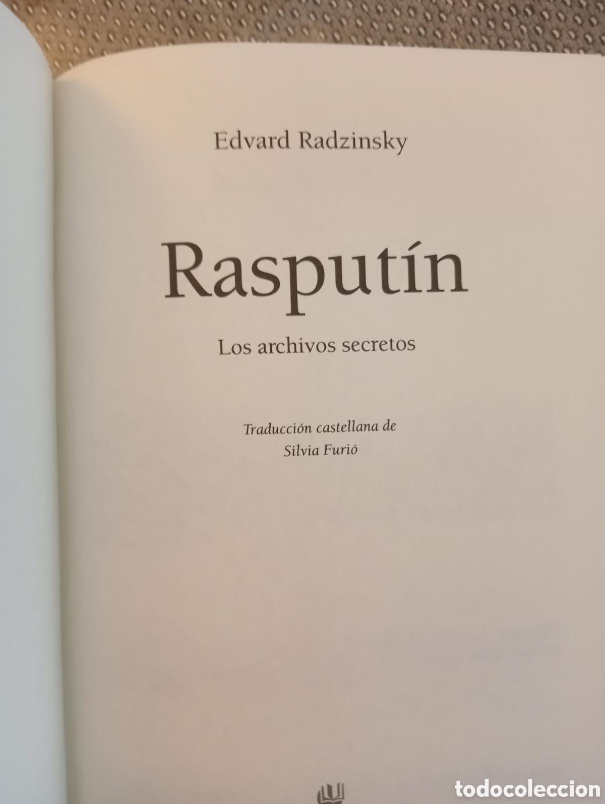 Libros de segunda mano: Rasputin, los archivos secretos / Edvard Radzinsky - Foto 3