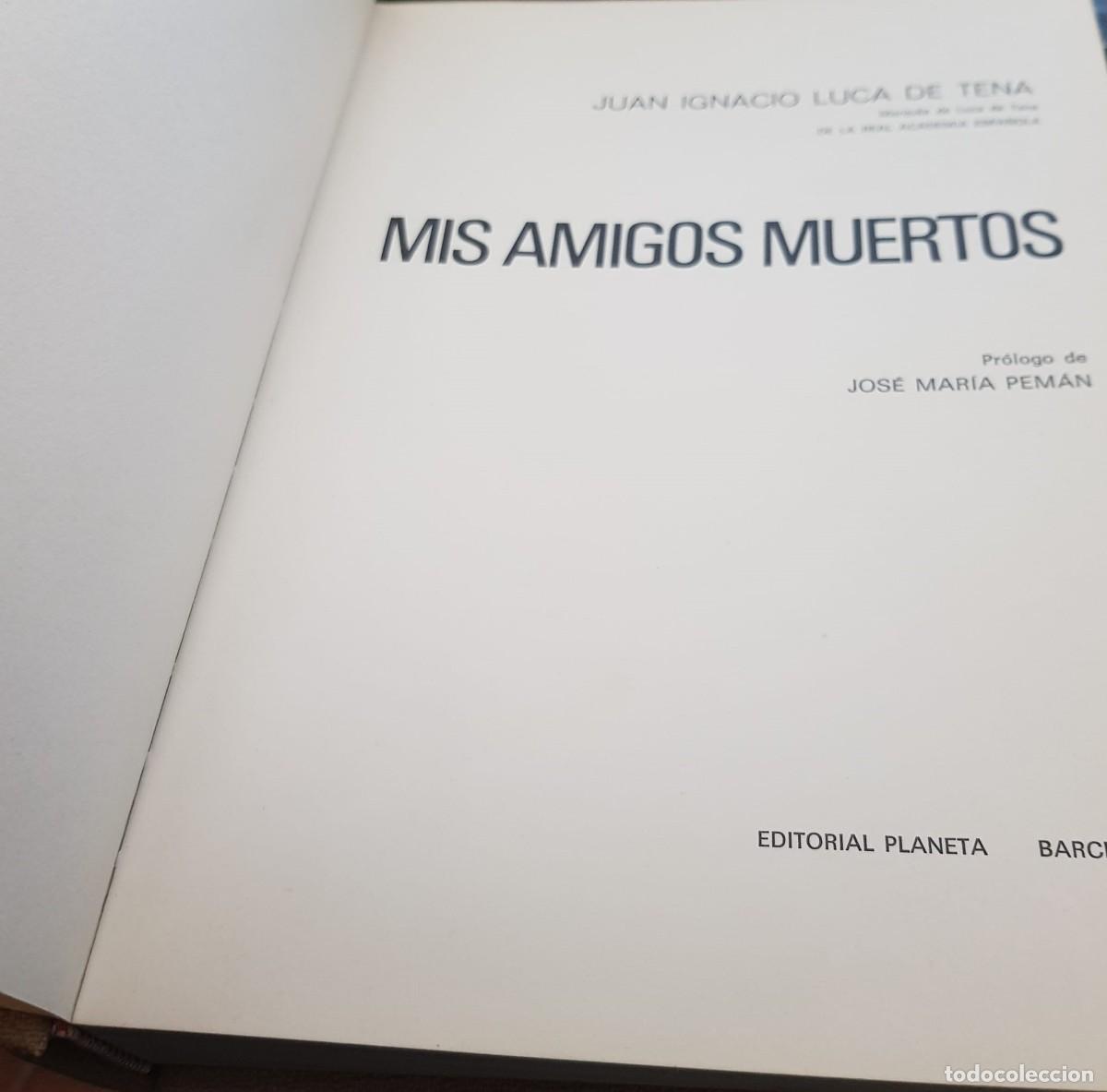 Libros de segunda mano: MIS AMIGOS MUERTOS - Foto 3