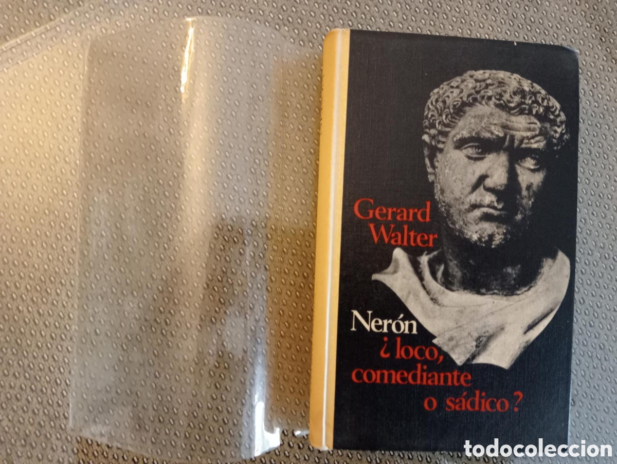 Libros de segunda mano: Ner&oacute;n &iquest;Loco, comediante o s&aacute;dico? / Gerard Walter. - Foto 2