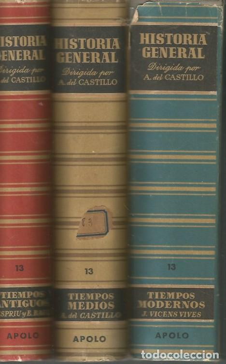 Libros de segunda mano: HISTORIA GENERAL - TRES TOMOS - EDITORIAL APOLO-1940/43 - Foto 1