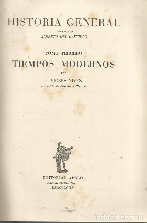 Libros de segunda mano: HISTORIA GENERAL - TRES TOMOS - EDITORIAL APOLO-1940/43 - Foto 7