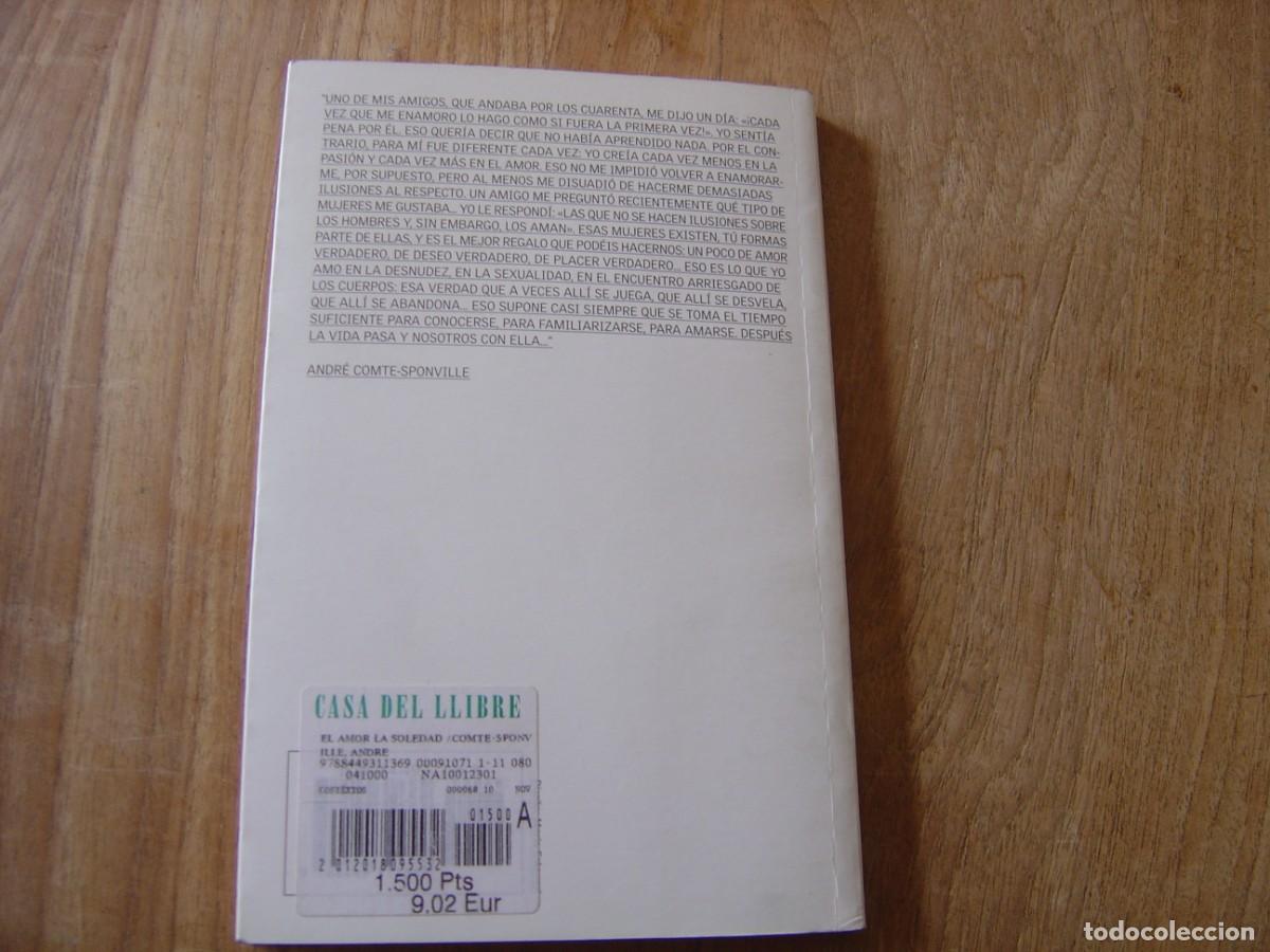 Libros de segunda mano: EL AMOR LA SOLEDAD. ANDR&Eacute; COMTE-SPONVILLE. PAID&Oacute;S. 2001 - Foto 6