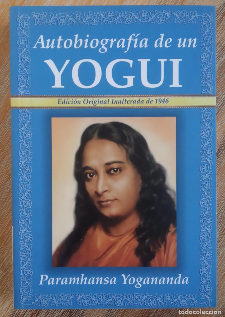 Libros de segunda mano: AUTOBIOGRAFIA DE UN YOGUI - PARAMHANSA YOGANANDA