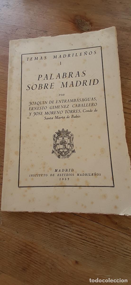 Libros de segunda mano: Palabras sobre Madrid. - Foto 1