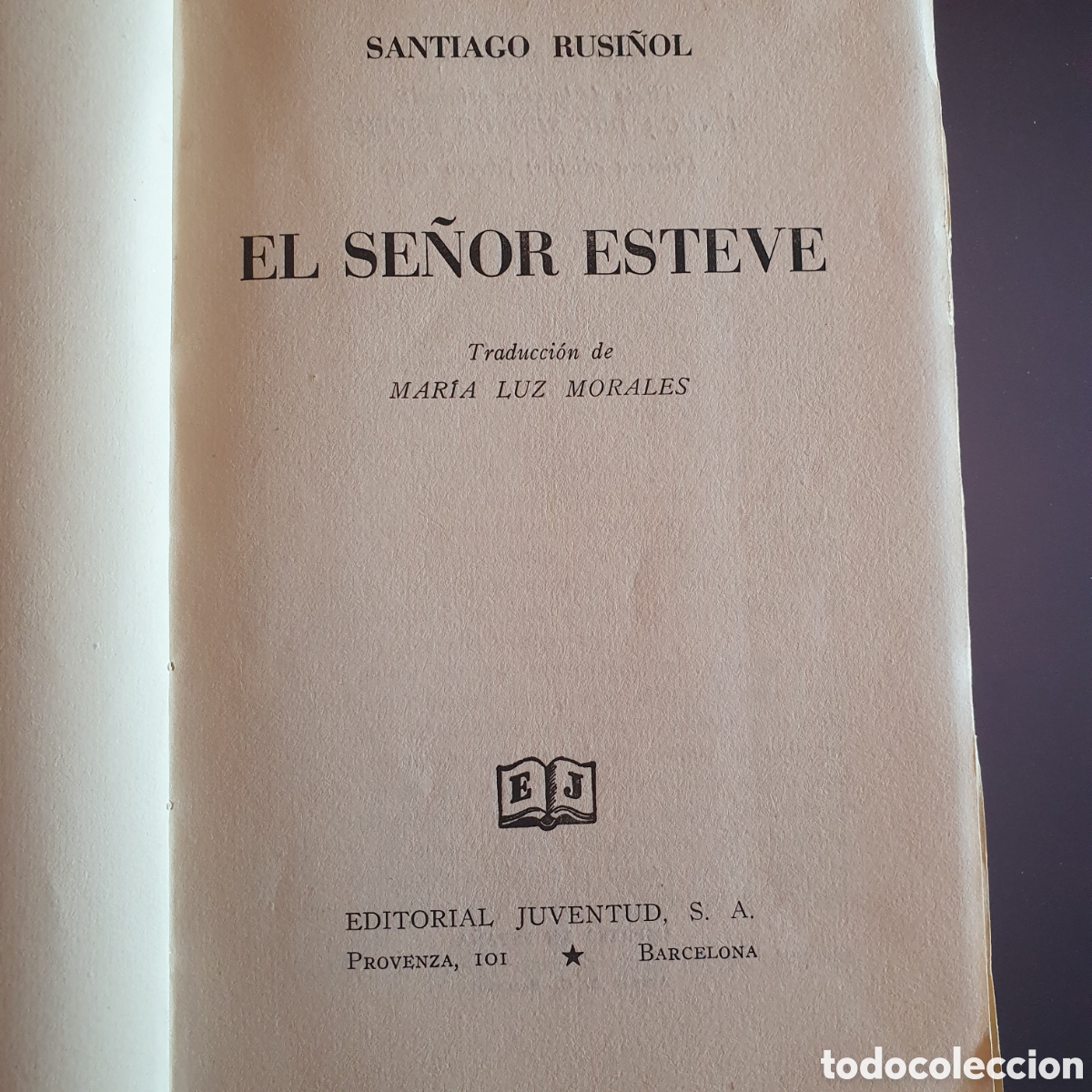 Libros de segunda mano: Santiago Rusi&ntilde;ol. El se&ntilde;or Esteve. - Foto 2