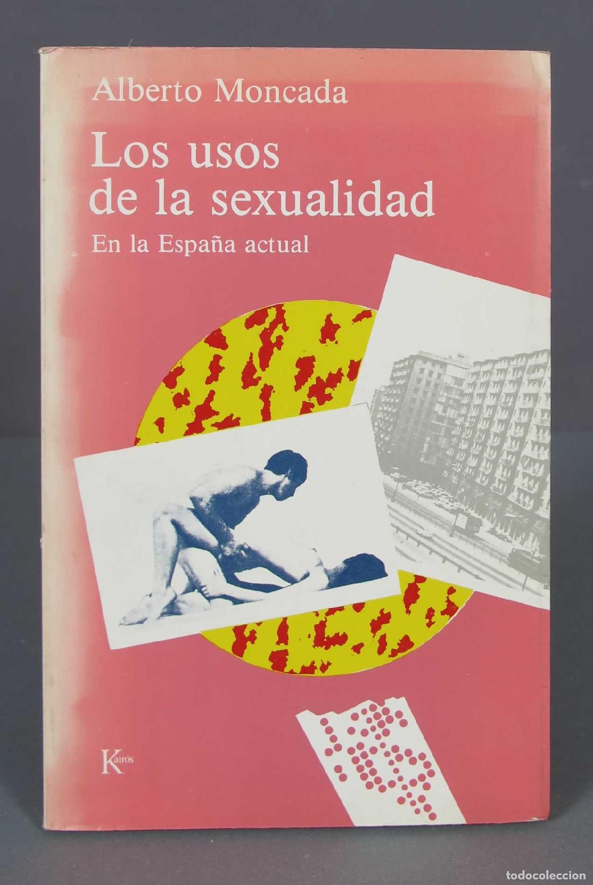 Libros de segunda mano: LOS USOS DE LA SEXUALIDAD. ALBERTO MONCADA - Foto 1
