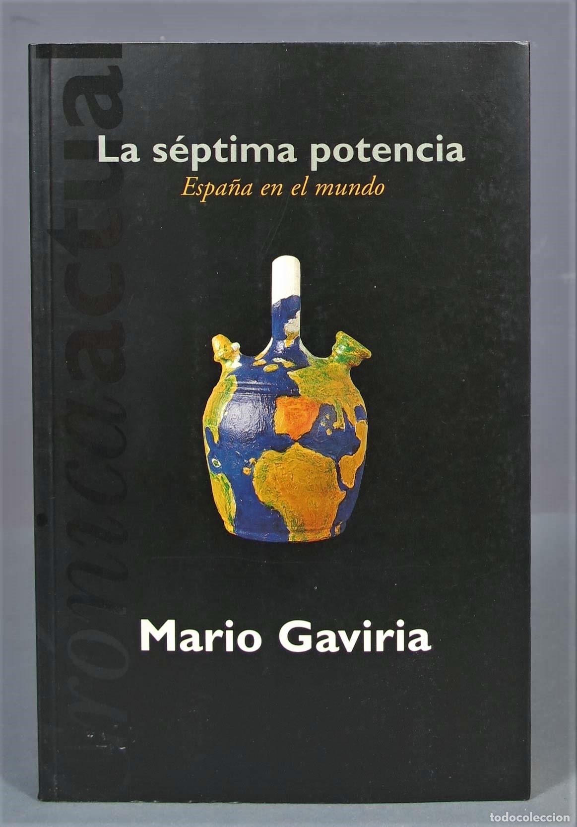 Libros de segunda mano: La s&eacute;ptima potencia. Mario Gaviria - Foto 1