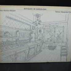 Libros de segunda mano: BOTIGUES DE BARCELONA AURORA ALTISENT ALEXANDRE CIRICI 1979