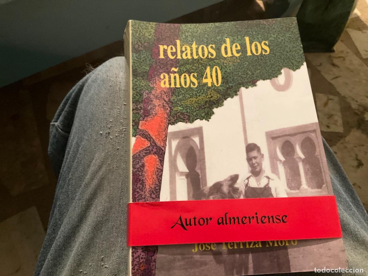 Gebrauchte B&uuml;cher: Jose terriza moro - relatos de los a&ntilde;os 40 Historias de Almeria