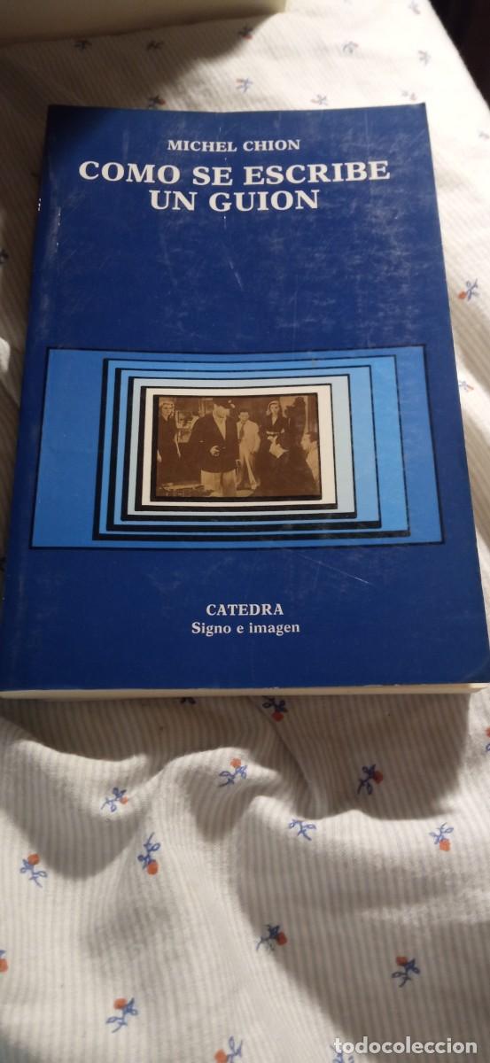 Libros de segunda mano: C&oacute;mo se escribe un gui&oacute;n. C&aacute;tedra 1995 - Foto 1