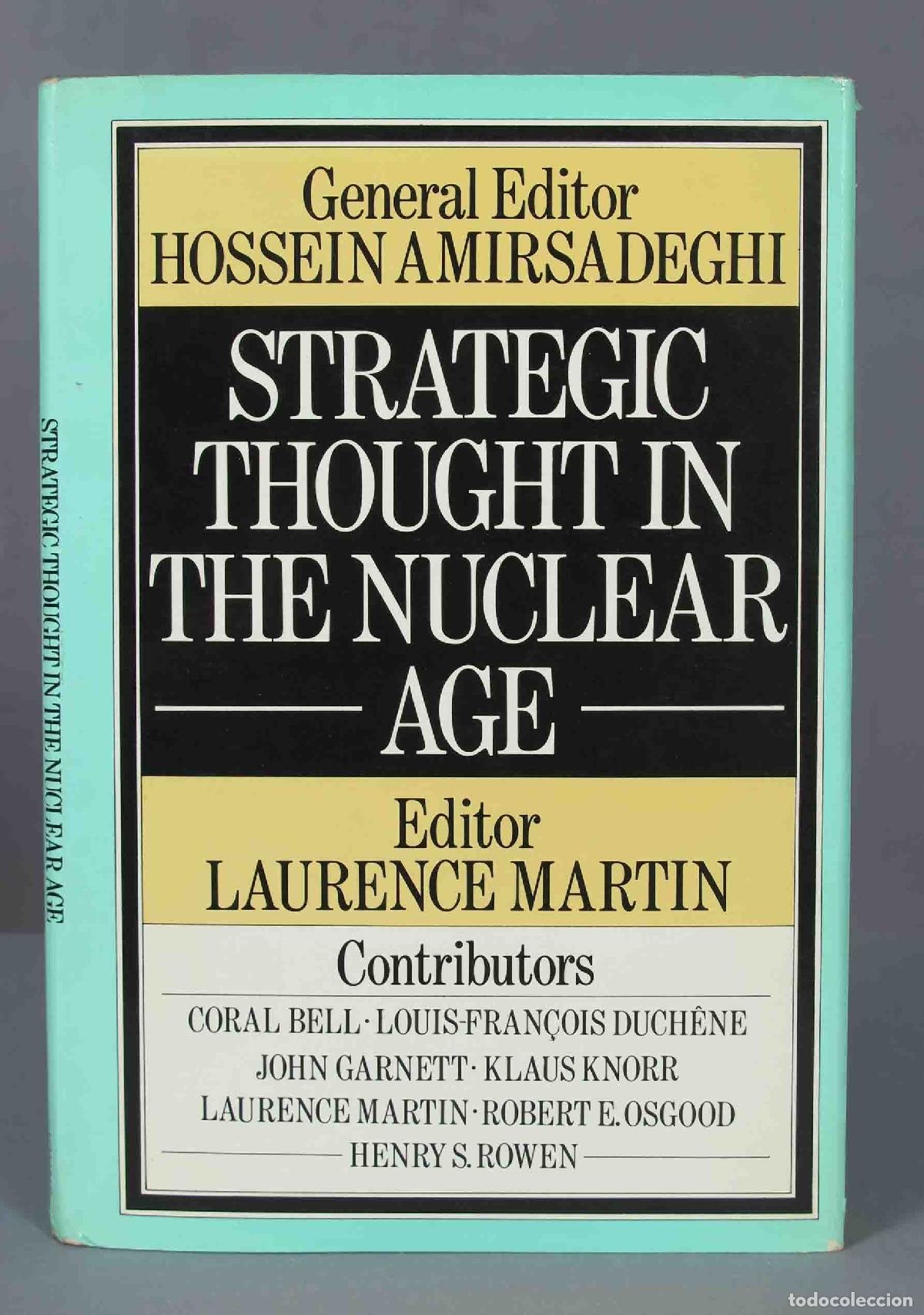 Libros de segunda mano: Strategic thought in the nuclear age. Amirsadeghi - Foto 1