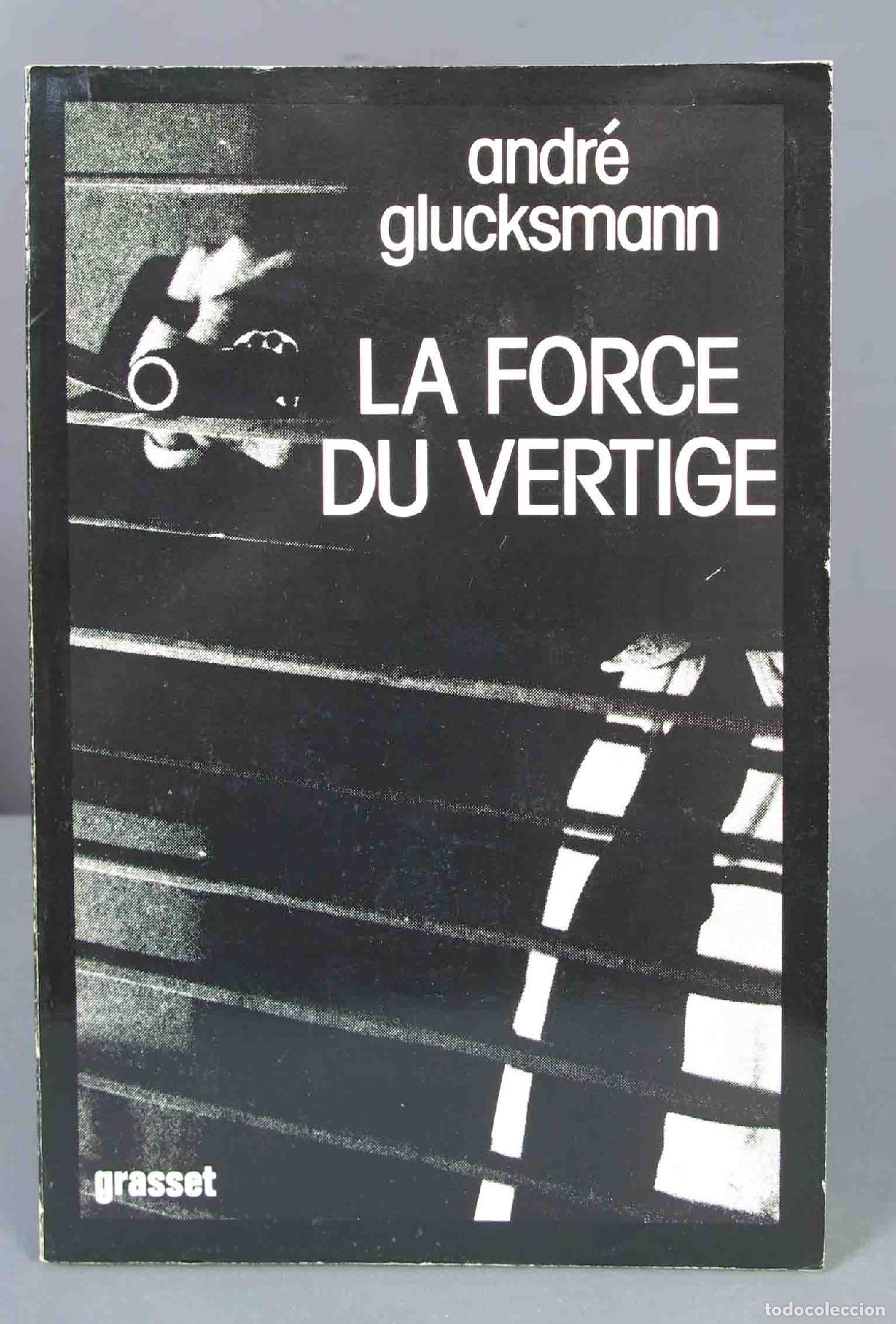 Libros de segunda mano: La force du vertige. Andr&eacute; Glucksmann - Foto 1