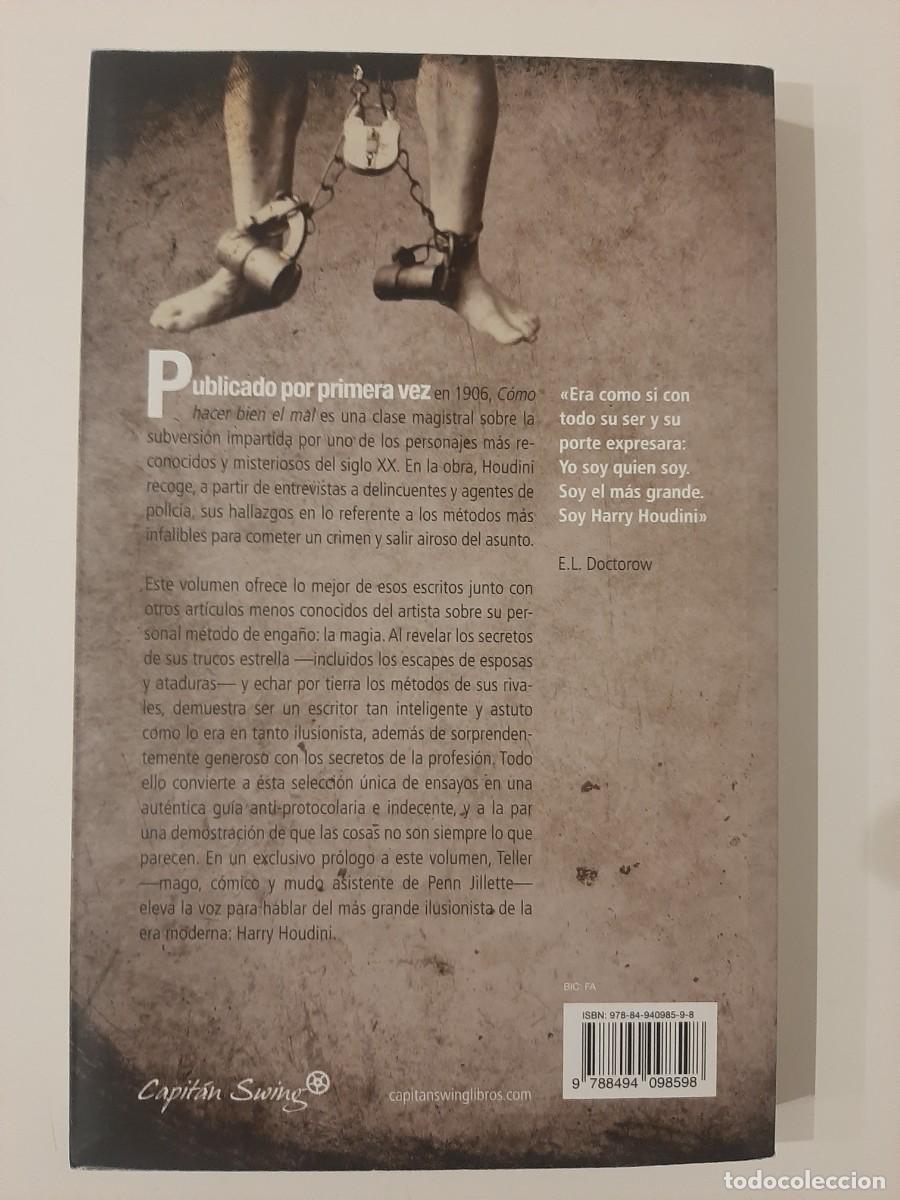 Libros de segunda mano: HARRY HOUDINI. C&Oacute;MO HACER BIEN EL MAL. CAPIT&Aacute;N SWING LIBROS. 2013 - Foto 2