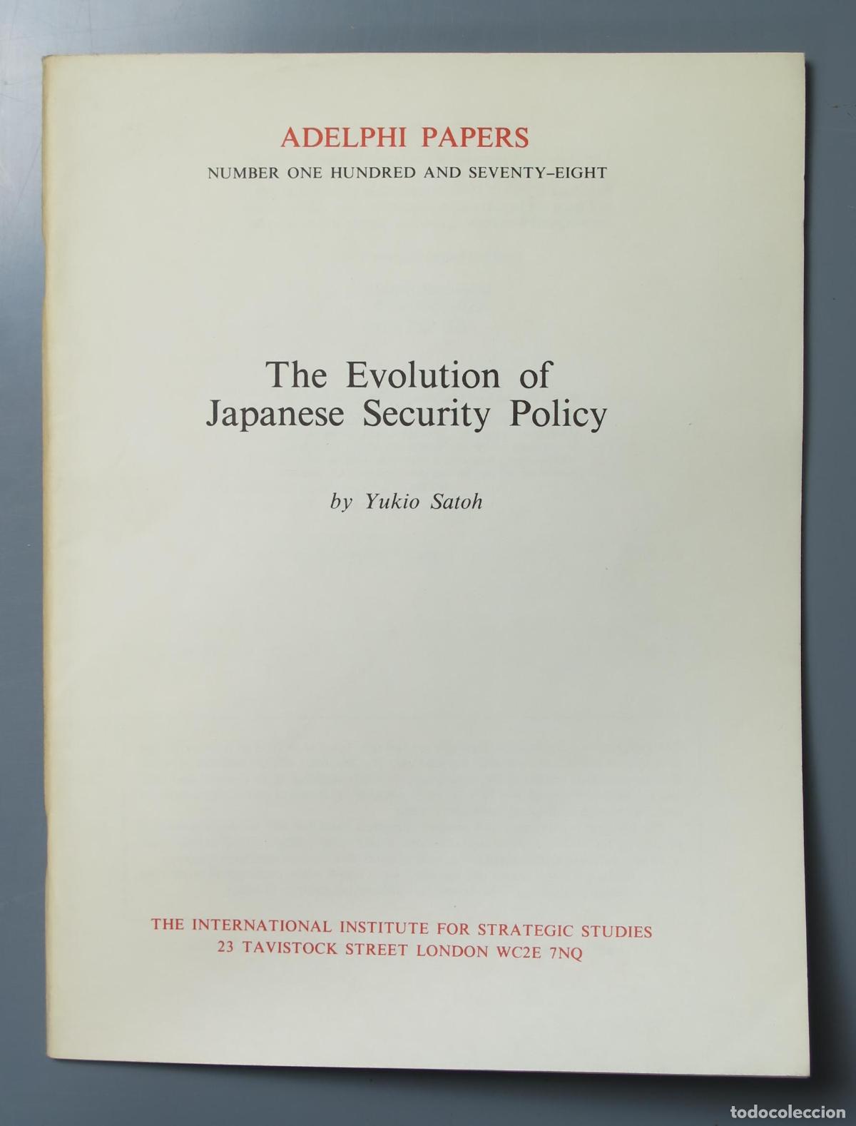 Libros de segunda mano: THE EVOLUTION OF JAPANESE SECURITY POLICIY. ADELPHI PAPERS - Foto 1