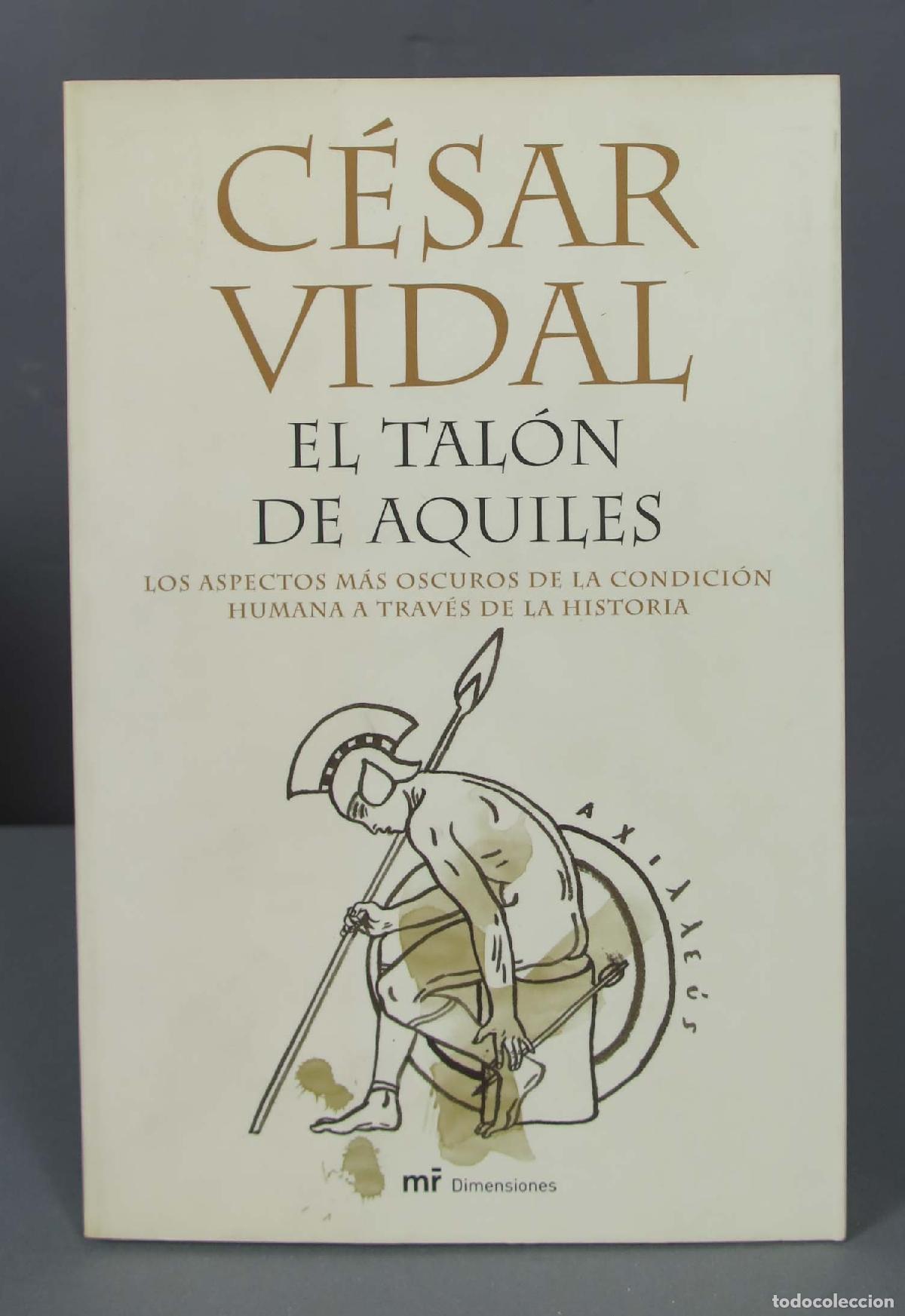 Libros de segunda mano: El tal&oacute;n de Aquiles. C&eacute;sar Vidal - Foto 1