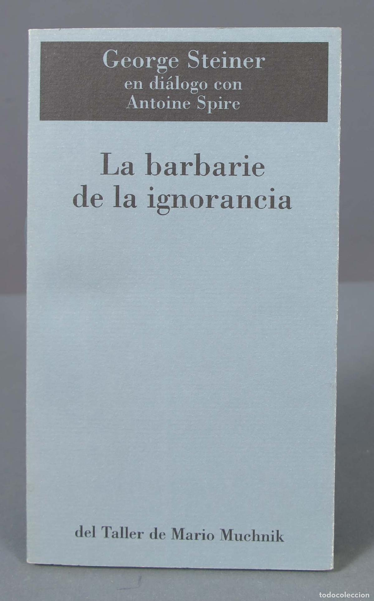 Libros de segunda mano: Lo peor no son los autores. STEINER - Foto 1