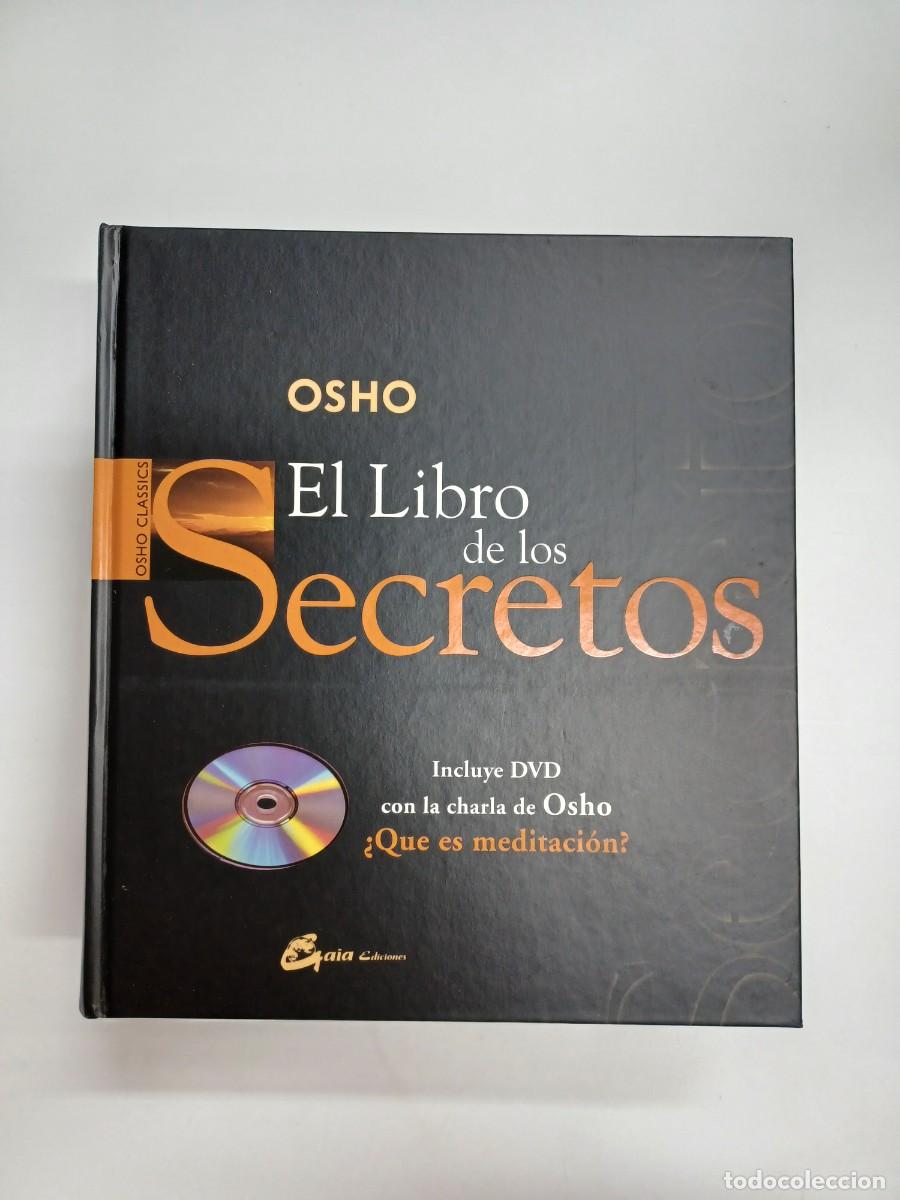 Libros de segunda mano: OSHO, EL LIBROBDE LOS SECRETOS. GAIA EDICIONES - Foto 1