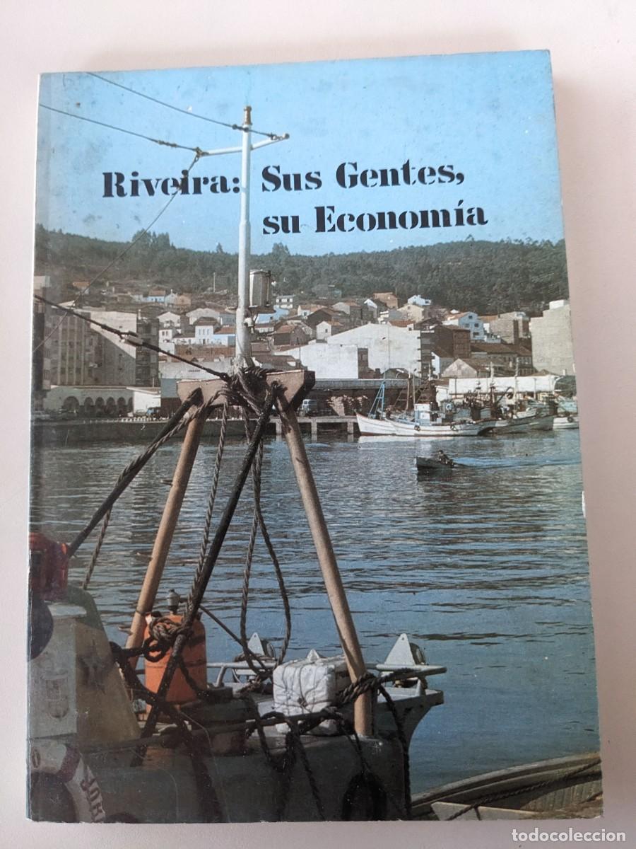 Libri di seconda mano: RIVEIRA: SUS GENTES, SU ECONOMIA - JULIO SEIJAS FERNANDEZ