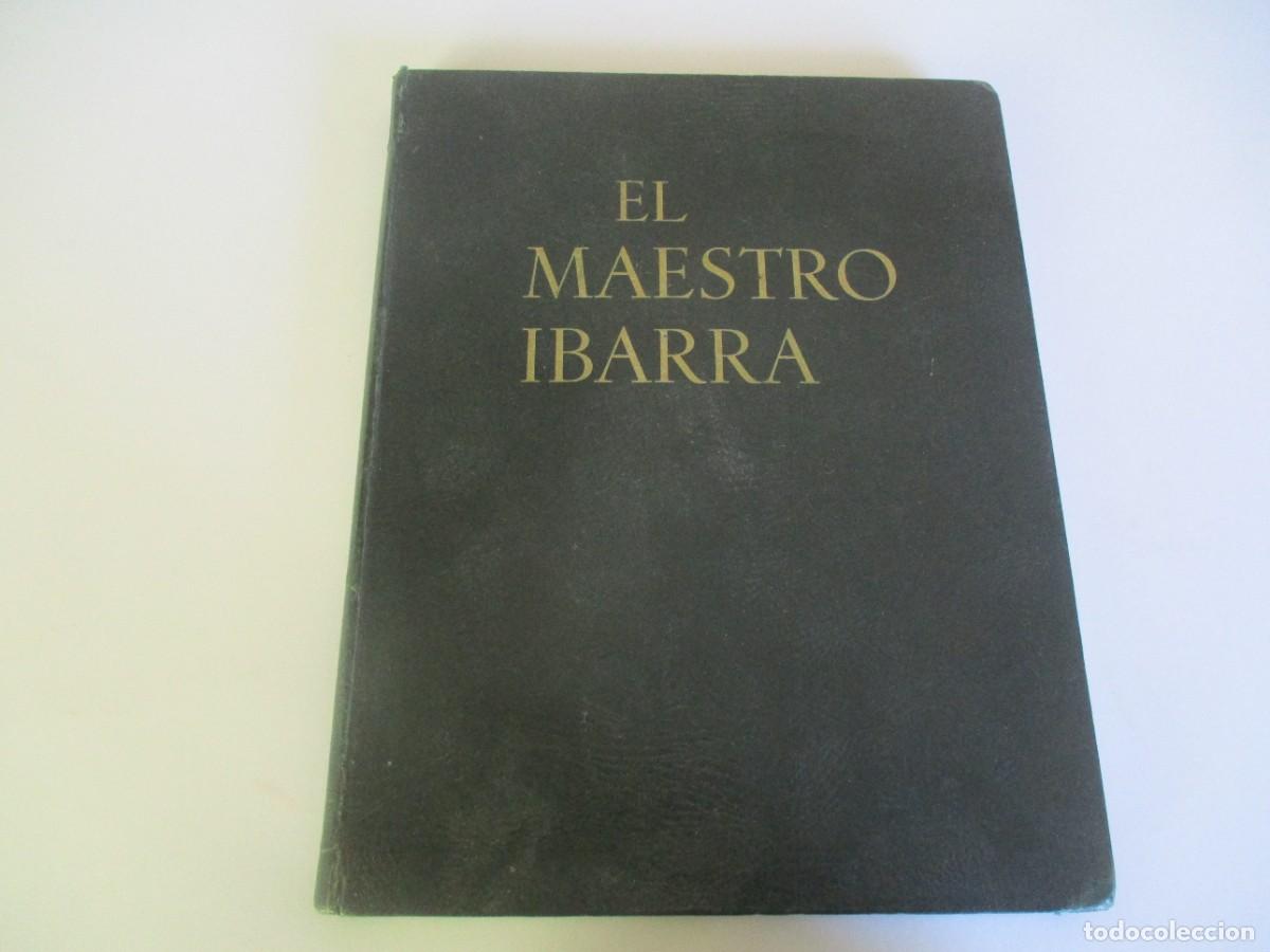 Libros de segunda mano: M.R. BLANCO-BELMONTE EL MAESTRO IBARRA W22064 - Foto 1