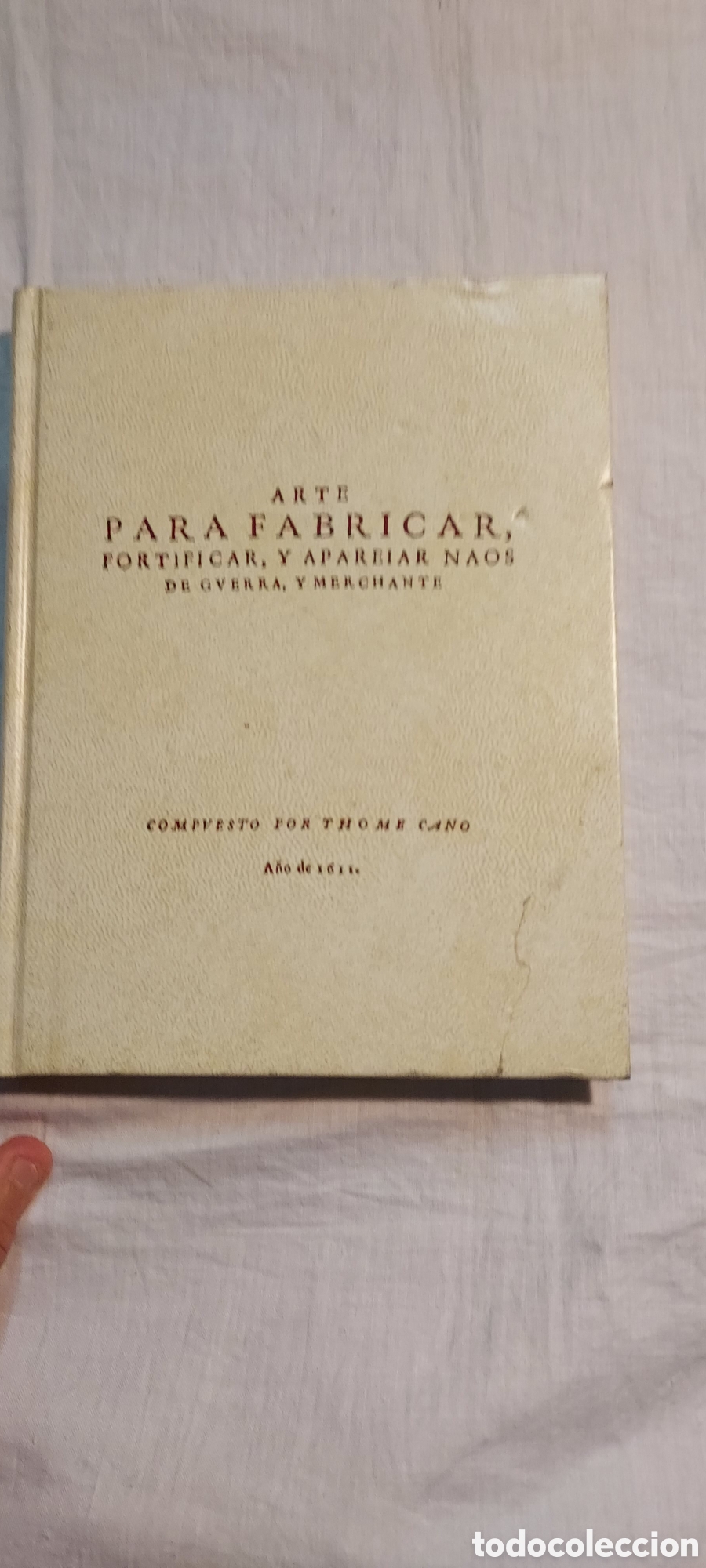 Libros de segunda mano: ARTE PARA FABRICAR FORTIFICAR Y APAREIAR NAOS DE GUERRA Y MERCHANTE.FACSIMILAR DEL A&Ntilde;O 1611.-2004