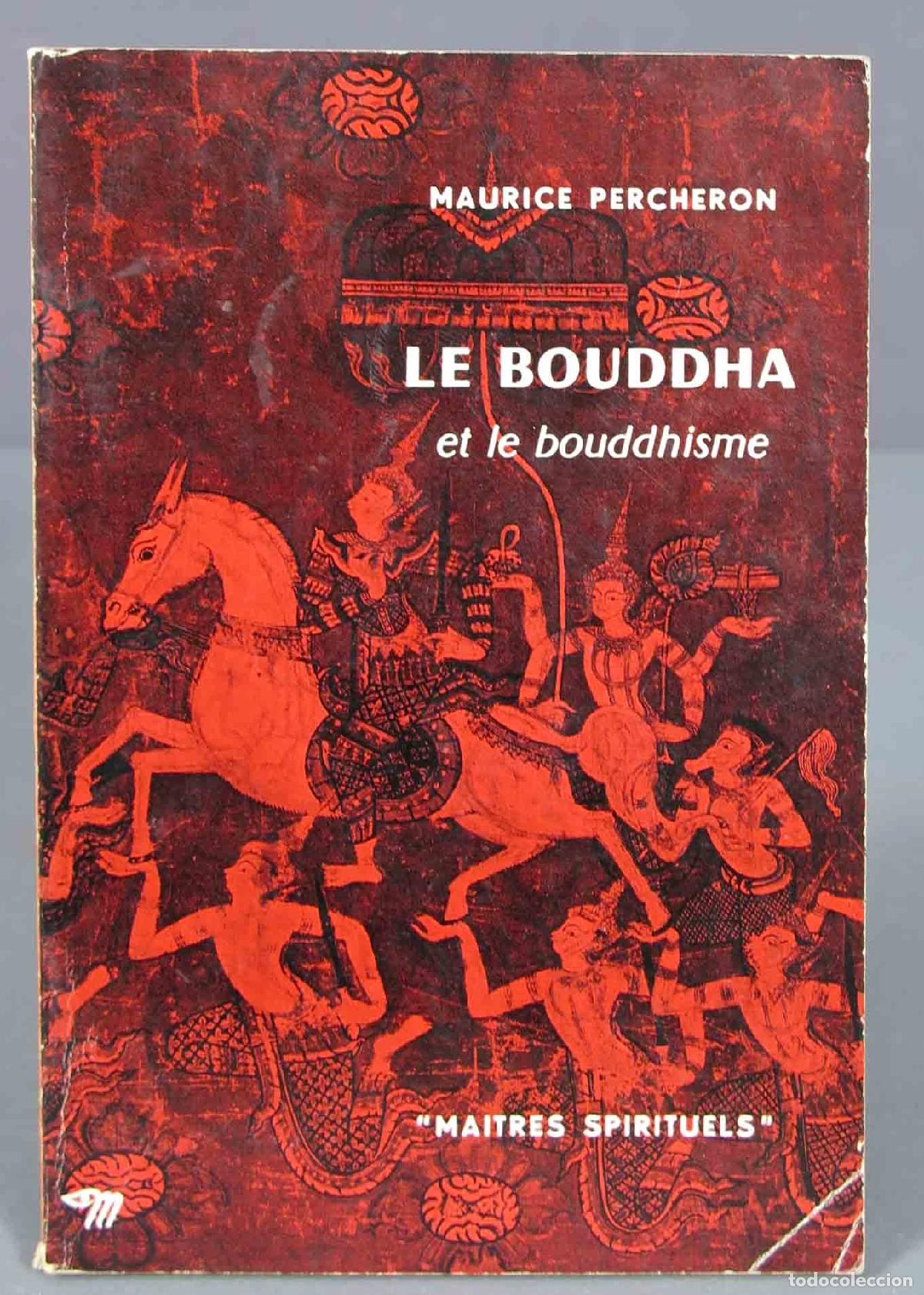 Libros de segunda mano: Le Bouddha et le bouddhisme. Percheron - Foto 1
