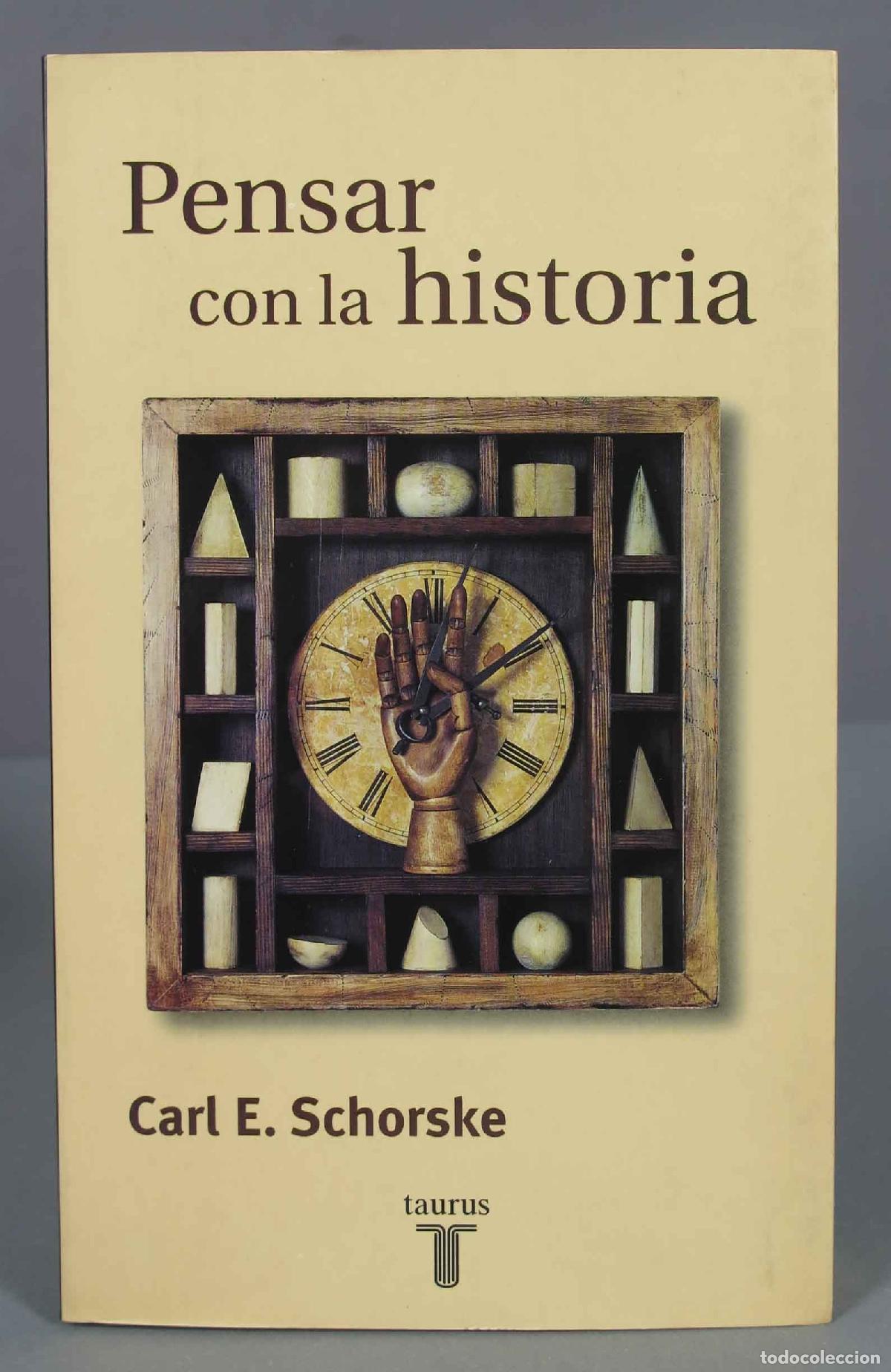 Libros de segunda mano: Pensar con la historia. Carl E. Schorske - Foto 1