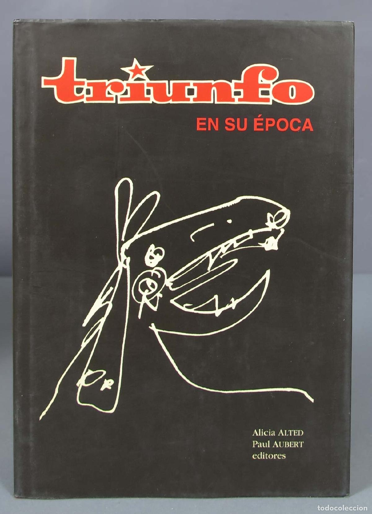 Libros de segunda mano: Triunfo en su &eacute;poca. Alted - Foto 1