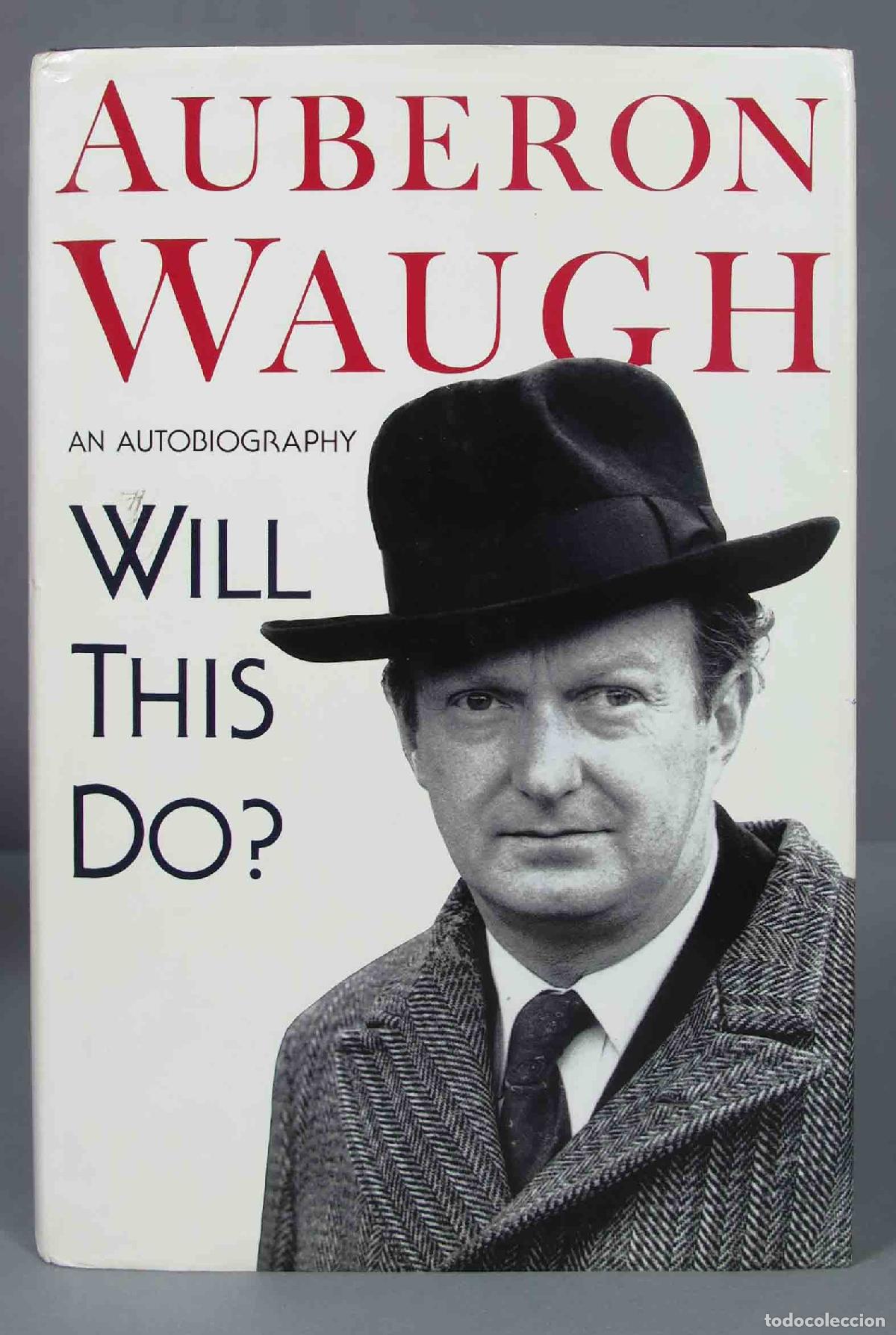Libros de segunda mano: Will this Do?. Auberon Waugh - Foto 1