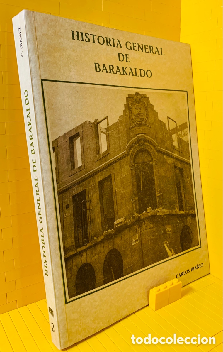 Libri di seconda mano: HISTORIA GENERAL DE BARAKALDO - CARLOS IBA&Ntilde;EZ - 1991 - KB1550