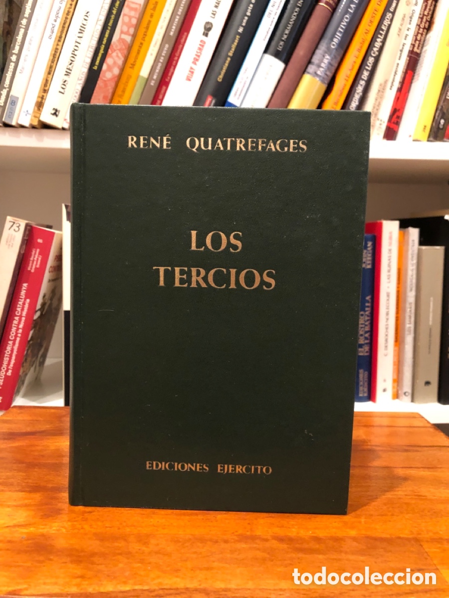 Libros de segunda mano: Los Tercios. Ren&eacute; Quatrefagues. Ediciones Ej&eacute;rcito - Foto 1