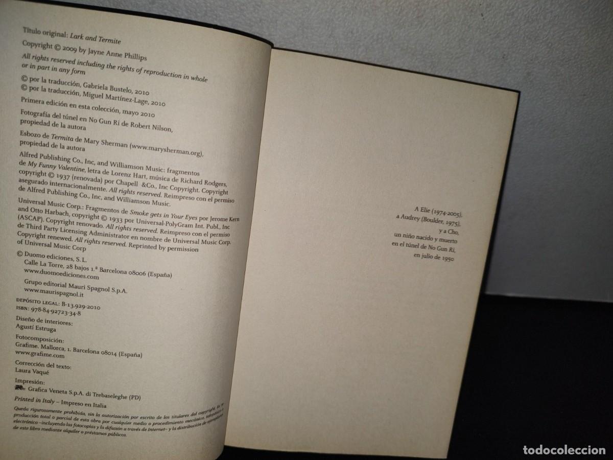 Libros de segunda mano: 182- ALONDRA Y TERMITA - JAYNE ANNE PHILLIPS - PRIMERA EDICI&Oacute;N 2010 - Foto 5