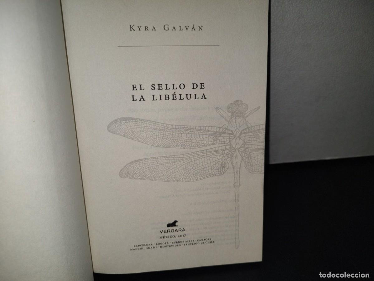 Libros de segunda mano: 182- EL SELLO DE LA LIB&Eacute;LULA - KYRA GALV&Aacute;N - PRIMERA EDICI&Oacute;N 2017 - Foto 5