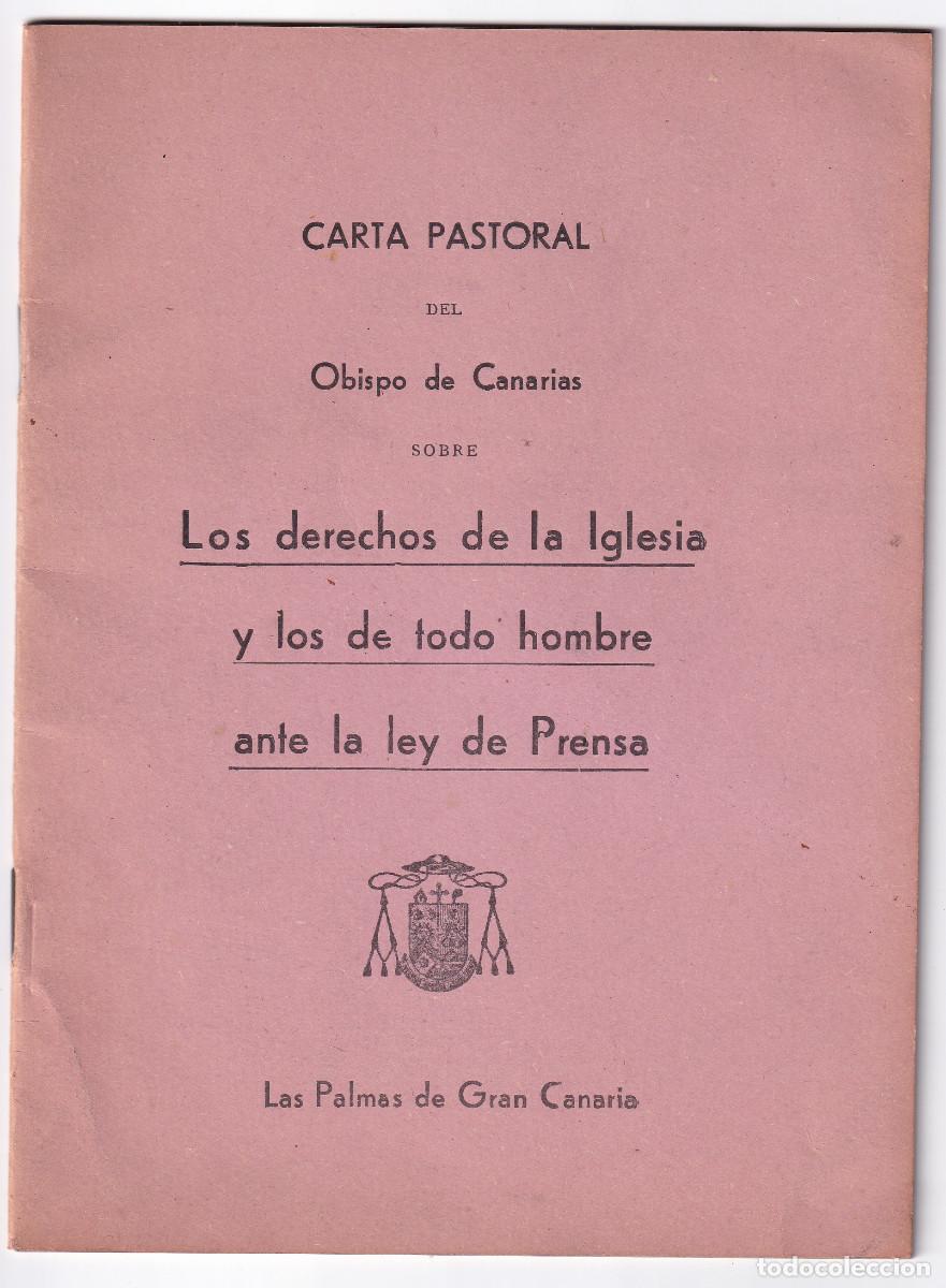Second hand books: OBISPO DE CANARIAS: CARTA PASTORAL SOBRE LA LEY DE PRENSA. 1964. ANTONIO PILDAIN
