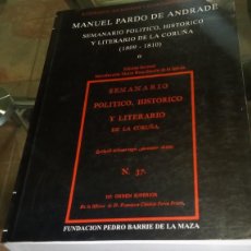 Libros de segunda mano: MANUEL PARDO DE ANDRADE SEMANARIO POLÍTICO, HISTÓRICO Y LITERARIO DE LA CORUÑA